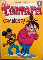 TAMARA 1.  Combien ?, Comics, Enlèvement ou Envoi, Neuf, Darasse & Zidrou
