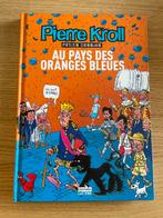 Pierre Kroll - au pays des oranges bleues, Enlèvement ou Envoi, Neuf