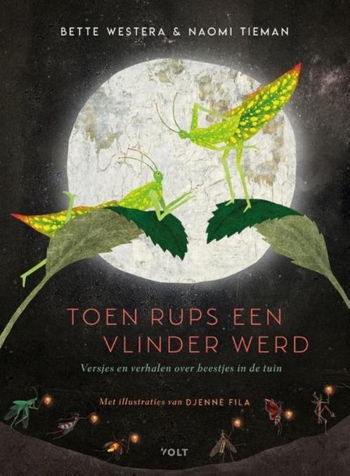 Toen Rups een vlinder werd versjes en verhalen over beestjes, Boeken, Kinderboeken | Jeugd | onder 10 jaar, Ophalen