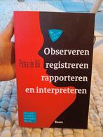 Observeren, registreren, rapporteren en interpreteren, Ophalen of Verzenden, Zo goed als nieuw, Petra de Bil