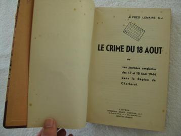 Massacre de Courcelles 17 et 18 août 44 - Lemaire - EO 1948 beschikbaar voor biedingen