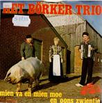 Vinyl, 7"   /   Het Börker Trio* – Mien Va En Mien Moe En O, Overige formaten, Ophalen of Verzenden