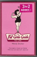 The Fat Girl's guide to life - Wendy Shanker, Comme neuf, Régime et Alimentation, Enlèvement ou Envoi