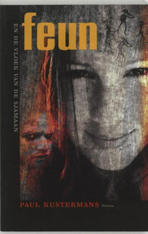 FEUN EN DE VLOEK VAN DE SJAMAAN - Paul Kustermans, Boeken, Kinderboeken | Jeugd | 10 tot 12 jaar, Zo goed als nieuw, Ophalen of Verzenden
