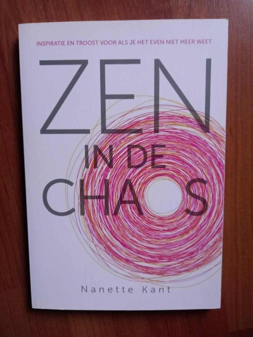 Zen in de chaos - Nanette Kant (2018), Boeken, Esoterie en Spiritualiteit, Nieuw, Achtergrond en Informatie, Spiritualiteit algemeen
