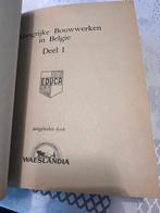 Belangrijke bouwwerken in België, Deel 1, Enlèvement ou Envoi, Utilisé, Livre d'images