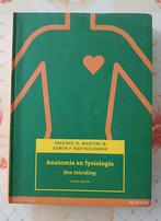 Frederic H. Martini - Anatomie en fysiologie, Boeken, Ophalen of Verzenden, Gelezen, Nederlands, Frederic H. Martini; Edwin F. Bartholomew