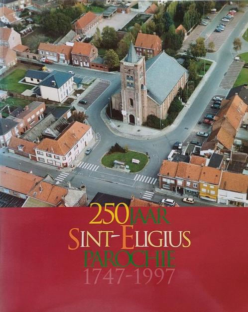 Sint-Eloois-Winkel Sint-Eligiusparochie 1747-1997, Boeken, Geschiedenis | Stad en Regio, Zo goed als nieuw, 20e eeuw of later