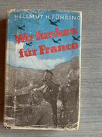 (SPAANSE BURGEROORLOG) Wir funken für Franco. Eine von der L, Ophalen of Verzenden