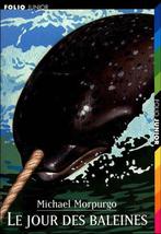 "Le jour des baleines" Michael Morpurgo (1997), Livres, Livres pour enfants | Jeunesse | 10 à 12 ans, Michael Morpurgo, Utilisé