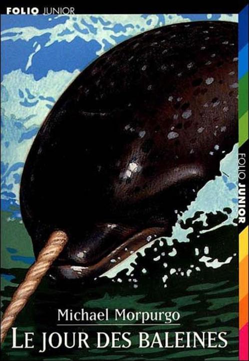 "Le jour des baleines" Michael Morpurgo (1997), Livres, Livres pour enfants | Jeunesse | 10 à 12 ans, Utilisé, Fiction, Enlèvement ou Envoi