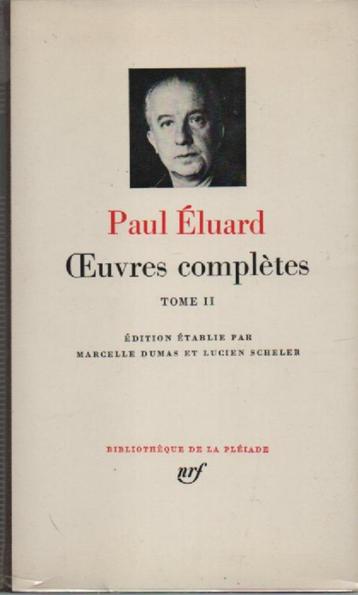 Paul ELUARD - Oeuvres complètes - Tome 2 - La Pléiade 1972 beschikbaar voor biedingen