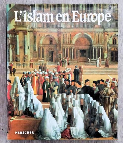 L’Islam en Europe - Montavez - Islam en Europese cultuur, Livres, Histoire mondiale, Utilisé, Europe, Enlèvement ou Envoi