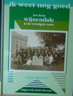 Ik weet nog goed. Het dorp Wijnendale in de twintigste eeuw, Ophalen of Verzenden