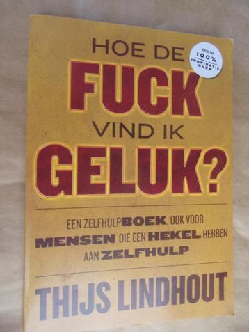 Hoe de fuck vind je geluk (zelfhulpboek)2020 beschikbaar voor biedingen