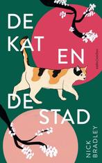 Te Koop Boek DE KAT EN DE STAD Nick Bradley, Europa overig, Ophalen of Verzenden, Zo goed als nieuw, Nick Bradley