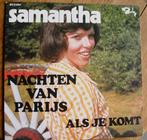 45T 7INCH VINYL SINGLE SAMANTHA, Cd's en Dvd's, Vinyl Singles, Ophalen of Verzenden, Single