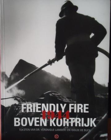 Friendly fire boven Kortrijk 1944 beschikbaar voor biedingen