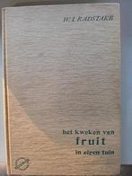 Oud boek "Het kweken van fruit in eigen tuin", Ophalen, Gelezen, Tuinieren en Tuinplanten