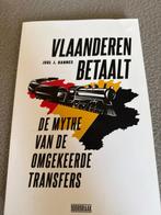 Boek “Vlaanderen betaalt” / Juul J, Hannes, Ophalen of Verzenden, Zo goed als nieuw, Politiek en Staatkunde, Juul Hannes