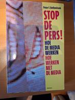 Stop de pers  van Peter F. Anthonissen, Ophalen of Verzenden, Zo goed als nieuw, Maatschappij en Samenleving