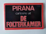Pirana - cartoons uit De Folterkamer - zeer zeldzaam, Comme neuf, Comics, Enlèvement ou Envoi, Pirana