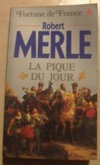 La Pique du jour - Robert Merle, Ophalen