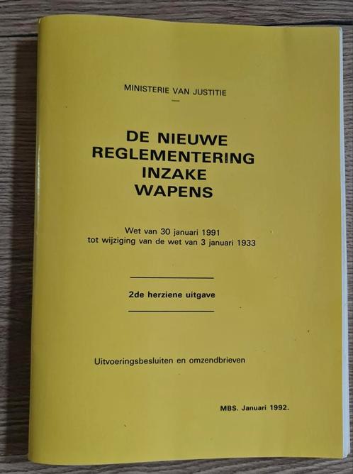 Boekje : de nieuwe regelmentering in zake wapens ( 1992), Livres, Politique & Société, Comme neuf, Enlèvement ou Envoi