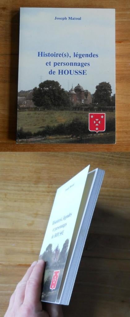 Histoire(s), légendes et personnages de HOUSSE - Blegny, Livres, Enlèvement ou Envoi, Utilisé
