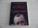 JEAN-MICHEL DE BEYNE-HEUSAY  CALMEZ-VOUS !, Jean-Jacques Brunin, Ophalen of Verzenden, Verhalen, Zo goed als nieuw