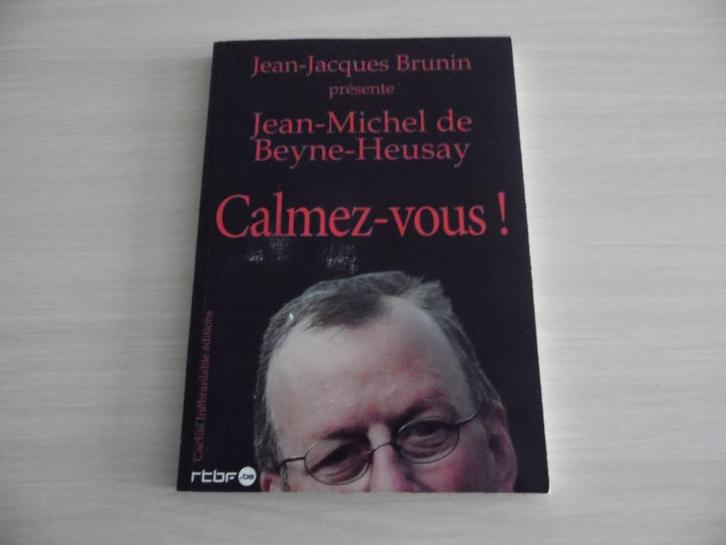JEAN-MICHEL DE BEYNE-HEUSAY  CALMEZ-VOUS !, Boeken, Humor, Zo goed als nieuw, Verhalen, Ophalen of Verzenden