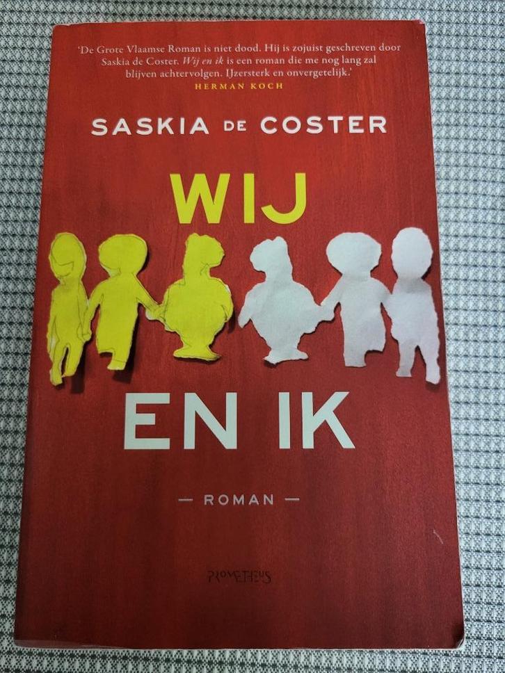 Saskia De Coster "Wij en ik", Boeken, Literatuur, Gelezen, België, Ophalen of Verzenden