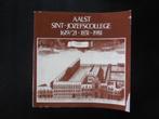 ALOST - « Collège Saint-Joseph 1619/'21 - 1831 -1981', Enlèvement ou Envoi