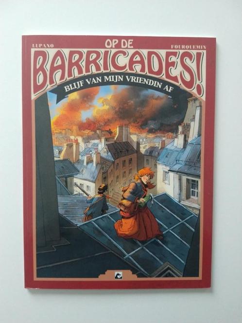 Op de barricades! 3 - Blijf van mijn vriendin af, Livres, BD, Comme neuf, Une BD, Enlèvement ou Envoi