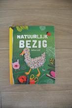 Nieuw boek "Natuurlijk bezig" - knutselideeën met natuur, Enlèvement, Neuf, Convient aux enfants