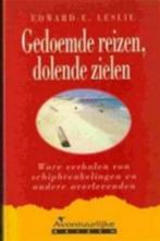 Gedoemde reizen , Dolende zielen / Edward E.Leslie, Boeken, Ophalen of Verzenden, Gelezen