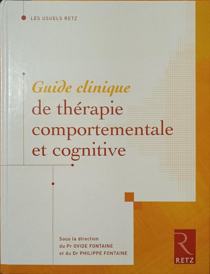Guide clinique de thérapie comportementale et cognitive, Boeken, Psychologie, Gelezen, Cognitieve psychologie, Ophalen of Verzenden