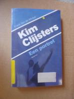 KIM CLIJSTERS : een portret, Boeken, Ophalen of Verzenden, Zo goed als nieuw