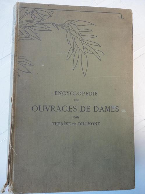 Encyclopédie des ouvrages de dames (Thérèse de Dilmont)-1900, Livres, Loisirs & Temps libre, Utilisé, Broderie ou Couture, Enlèvement ou Envoi