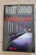 Dodelijk negatief van Robert Goddard, Ophalen of Verzenden, Gelezen