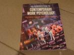 Student psychologie, studieboek Contemporay work psychology, Ophalen of Verzenden, Zo goed als nieuw
