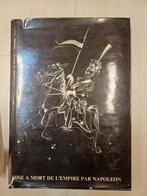 1815 Mise a mort de l'empire par Napoleon, Gelezen, Ophalen of Verzenden, Landmacht, Voor 1940