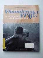 VLAANDEREN  VRIJT (50 jaar sex in Vlaanderen), Boeken, Geschiedenis | Nationaal, Gelezen, Ophalen of Verzenden
