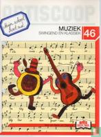 boek: muziek! muziek! - Antoon Defoort + Muziek Artiscoop 46, Ophalen of Verzenden, Zo goed als nieuw, Algemeen