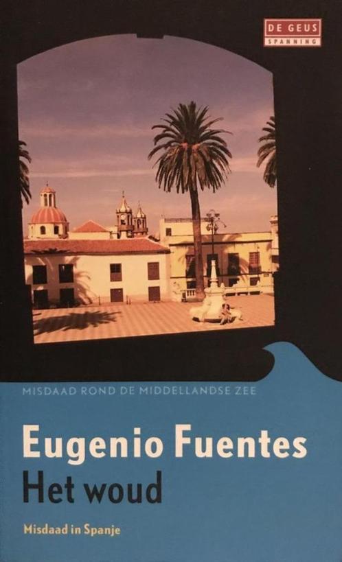 Te Koop Boek HET WOUD Eugenio Fuentes, Boeken, Thrillers, Zo goed als nieuw, Europa overig, Ophalen of Verzenden