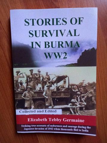 Stories of survival in Burma WW2 - Elizabeth Tebby Germaine beschikbaar voor biedingen