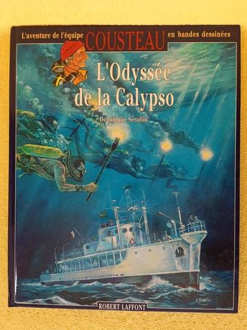 L’odyssée de la Calypso, Dominique Sérafini - Robert Laffont, Une BD, Comme neuf, Enlèvement, Dominique Sérafini