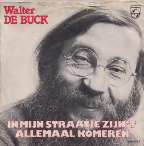 Walter De Buck – In mijn straatje zijn’t allemaal komeren –, CD & DVD, Vinyles Singles, Utilisé, Single, En néerlandais, 7 pouces