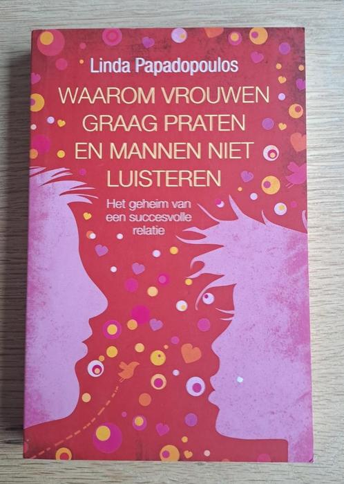 Linda Papadopoulos - Waarom Vrouwen Graag Praten en Mannen.., Boeken, Psychologie, Gelezen, Ophalen of Verzenden