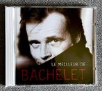 Le Meilleur de PIERRE BACHELET /// CD - 17 Titres, Enlèvement ou Envoi, Utilisé